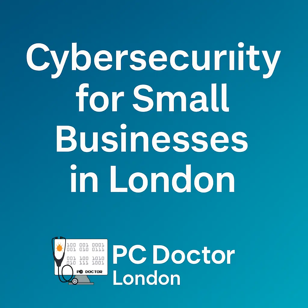 Cybersecurity for Small Businesses in London – bold white text on teal-blue background
